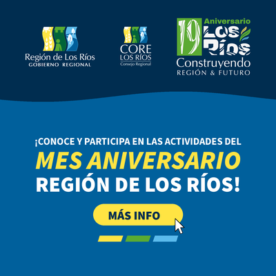 Gobierno Regional de Los Ríos – Mes Aniversario